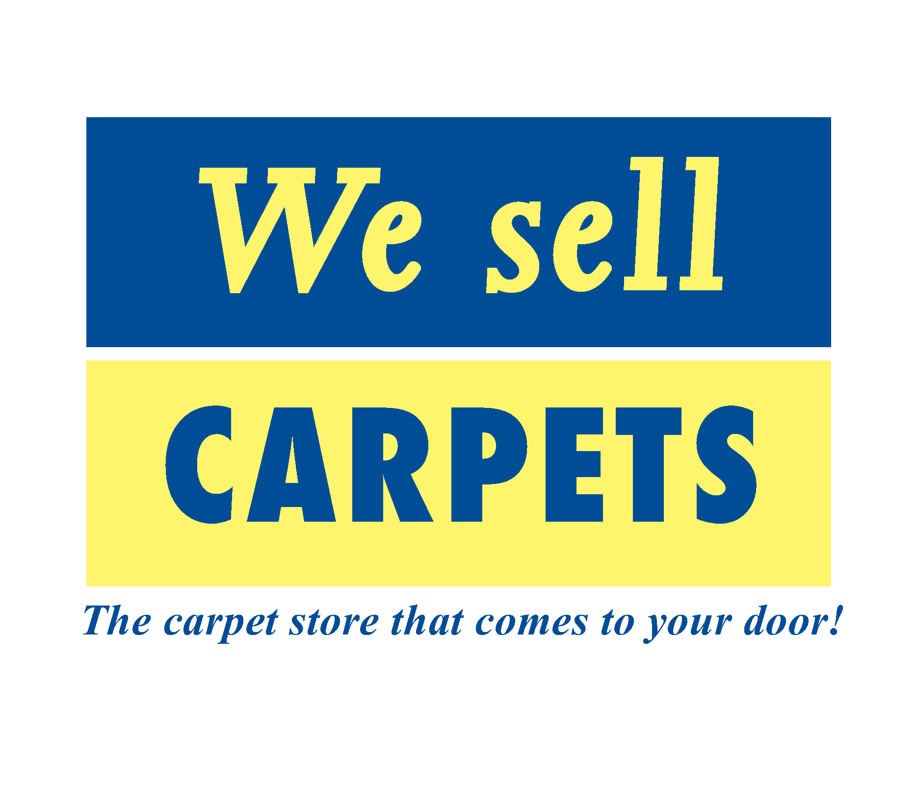 WE SELL CARPETS